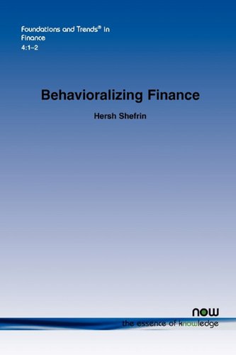 Behavioralizing Finance (foundations And Trends(r) In Finance) [Paperback]