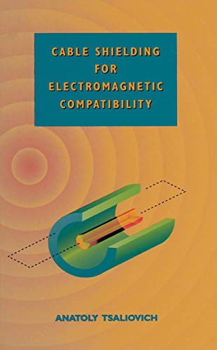 Cable Shielding for Electromagnetic Compatibility [Paperback]