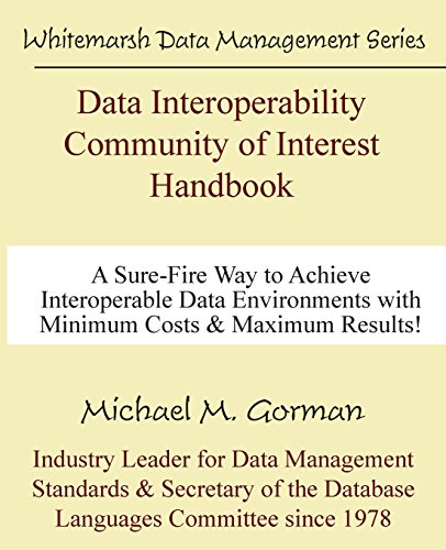 Data Interoperability Community Of Interest Handbook [Paperback]