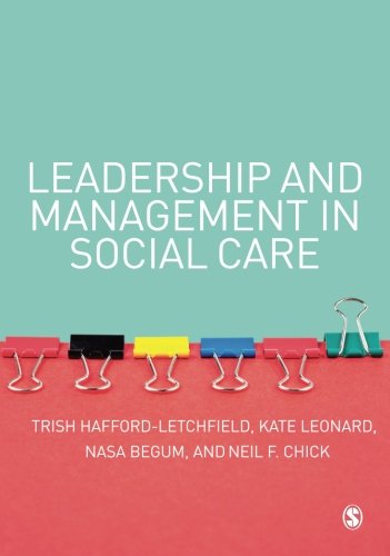 Leadership and Management in Social Care [Paperback]