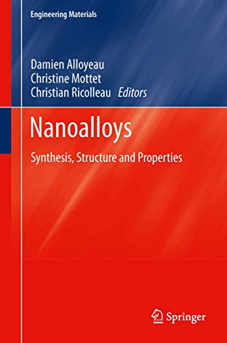 Nanoalloys: Synthesis, Structure and Properties [Hardcover]