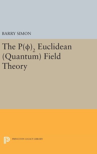 P(0)2 Euclidean (Quantum) Field Theory [Hardcover]