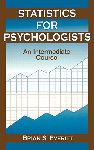 Statistics for Psychologists An Intermediate Course [Hardcover]