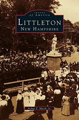 Littleton, Ne Hampshire [Hardcover]