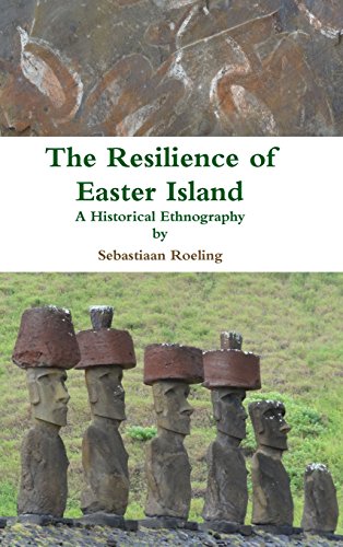 The Resilience Of Easter Island [Hardcover]