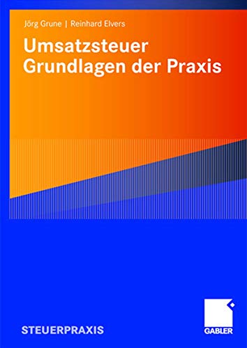 Umsatzsteuer - Grundlagen der Praxis [Paperback]