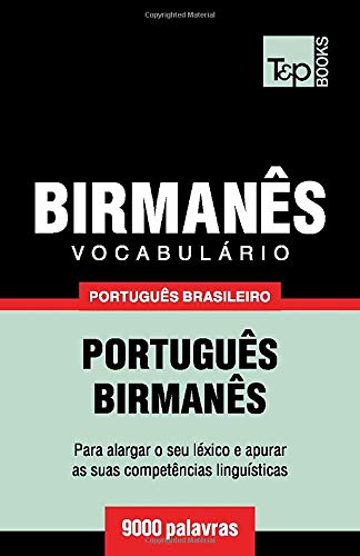 Vocabulrio Portugus Brasileiro-Birmans - 9000 Palavras [Paperback]