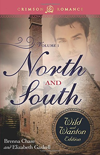 North And South The Wild And Wanton Edition Volume 1 [Paperback]