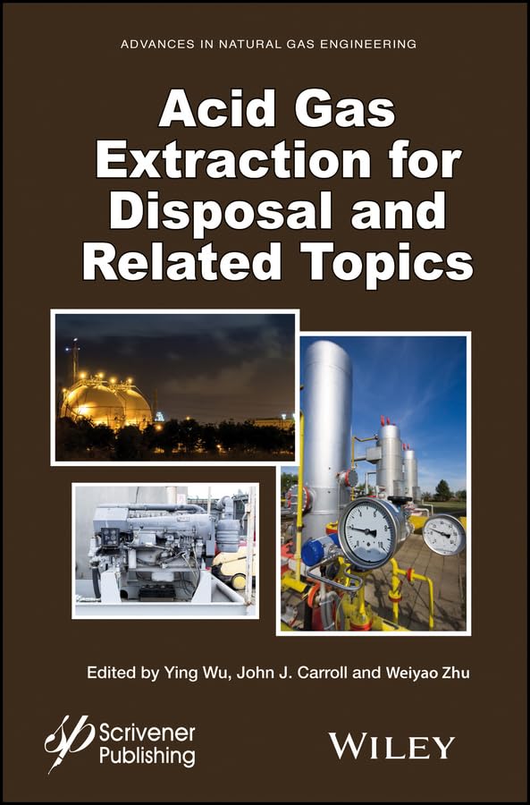 Acid Gas Extraction for Disposal and Related Topics [Hardcover]