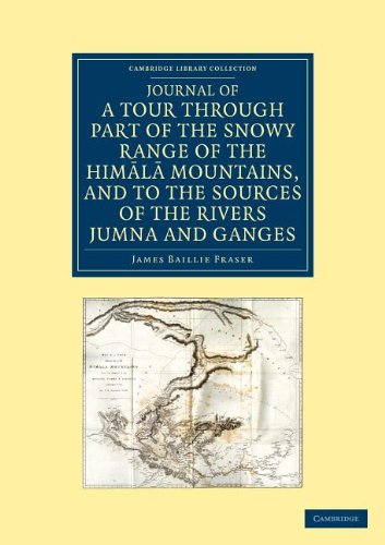 Journal of a Tour through Part of the Snowy Range of the Himala Mountains, and t [Paperback]