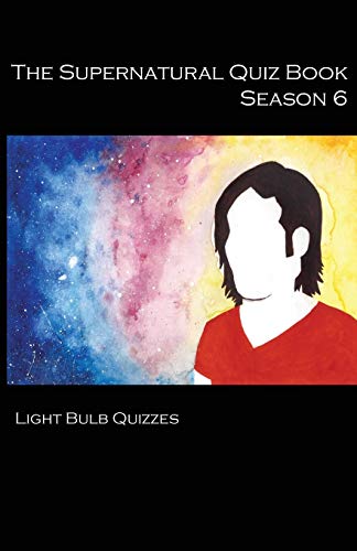 Supernatural Quiz Book Season 6  500 Questions and Ansers on Supernatural Seas [Paperback]