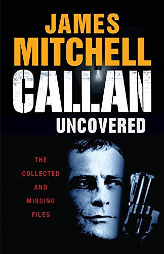 Callan Uncovered [Paperback]