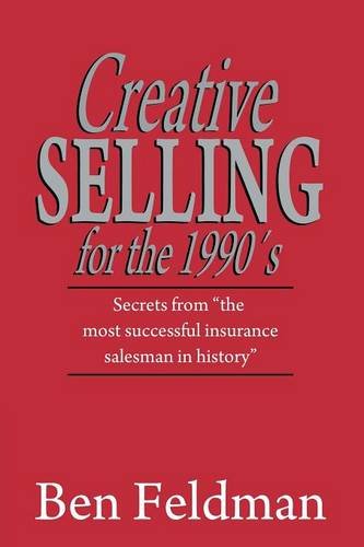 Creative Selling For The 1990's [Paperback]