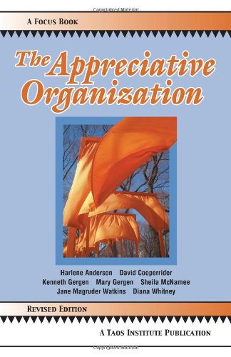 The Appreciative Organization [Paperback]