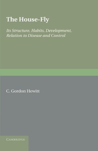 The House-Fly Musca Domestica Linn Its Structure, Habits, Development, Relatio [Paperback]