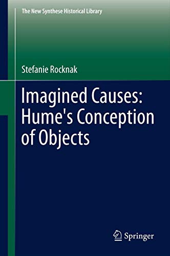 Imagined Causes: Hume's Conception of Objects [Hardcover]