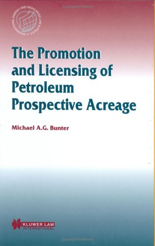 Promotion and Licensing of Petroleum Prospective Acreage [Hardcover]