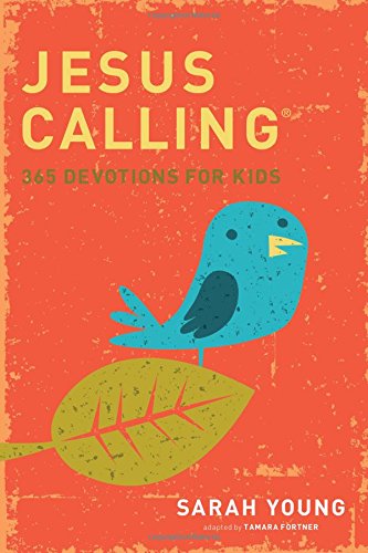 Jesus Calling: 365 Devotions For Kids [Hardco