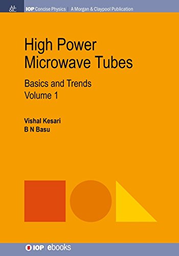 High Poer Microave Tubes Basics and Trends, Volume 1 [Paperback]