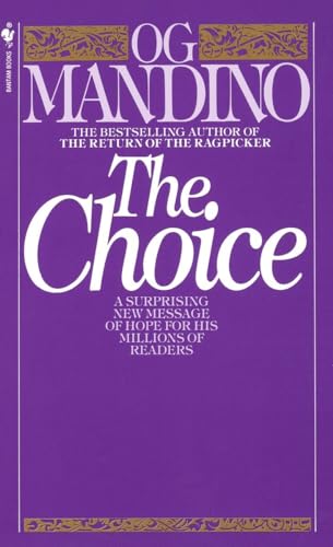 The Choice: A Surprising New Message of Hope [Paperback]