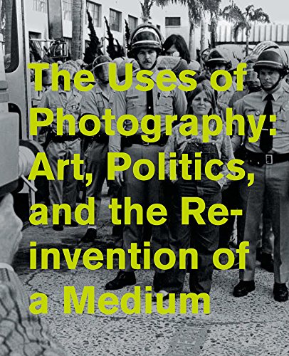 The Uses of Photography: Art, Politics, and the Reinvention of a Medium [Hardcover]