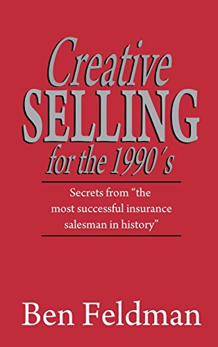 Creative Selling For The 1990's [Paperback]