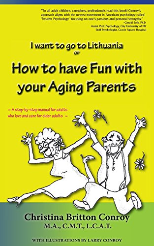 Ho To Have Fun With Your Aging Parents I Want To Go To Lithuania [Paperback]