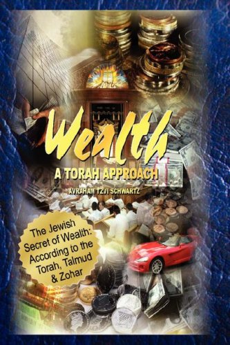 Wealth A Torah Approach [Paperback]