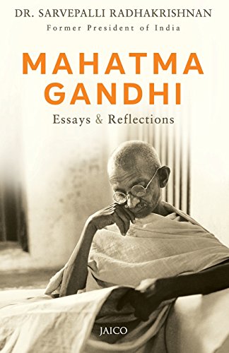 Mahatma Gandhi- Essays & Reflections [Paperback]