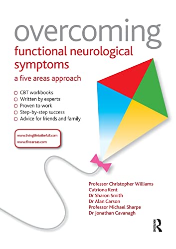 Overcoming Functional Neurological Symptoms A Five Areas Approach [Paperback]