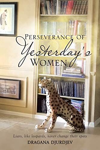 Perseverance Of Yesterday's Women [Paperback]