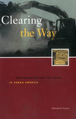 Clearing the Way: Deconcentrating the Poor in Urban America [Paperback]