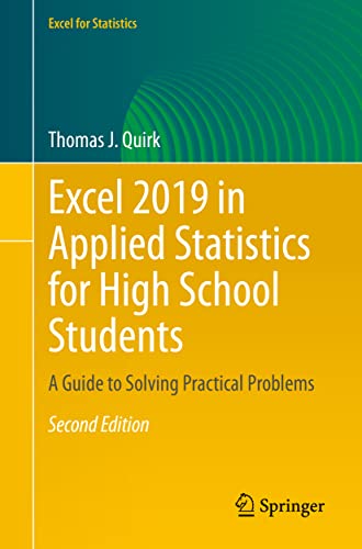 Excel 2019 in Applied Statistics for High School Students: A Guide to Solving Pr [Paperback]