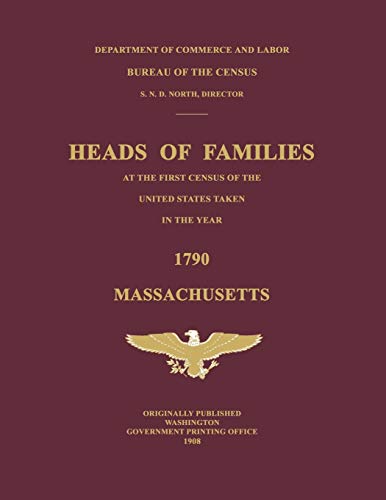 Heads Of Families At The First Census Of The United States Taken In The Year 179 [Paperback]