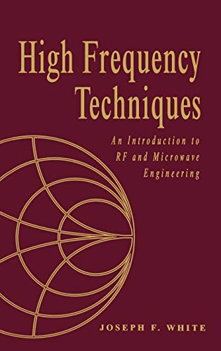 High Frequency Techniques An Introduction to RF and Microave Design and Comput [Hardcover]