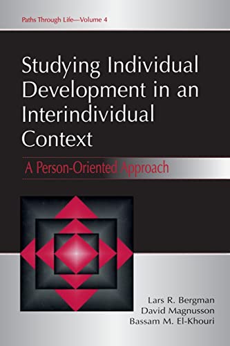 Studying individual Development in An interindividual Context A Person-oriented [Paperback]