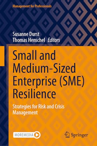 Small and Medium-Sized Enterprise (SME) Resilience Strategies for Risk and Cris [Hardcover]