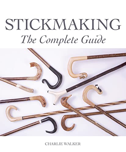 Stickmaking: The Complete Guide [Paperback]