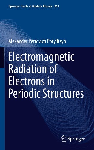 Electromagnetic Radiation of Electrons in Periodic Structures [Hardcover]