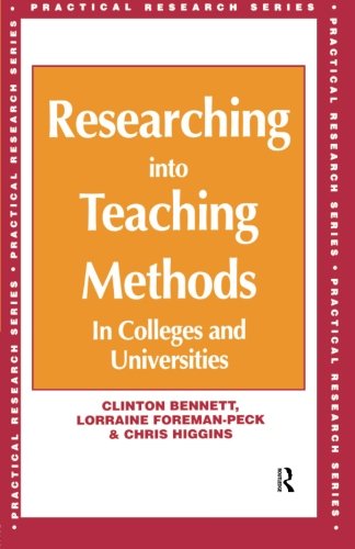 Researching into Teaching Methods In Colleges and Universities [Paperback]