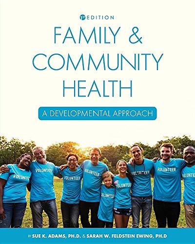 Family and Community Health  A Developmental Approach (Preliminary Edition) [Paperback]