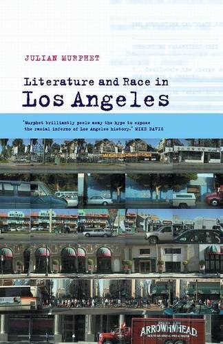 Literature and Race in Los Angeles [Paperback]