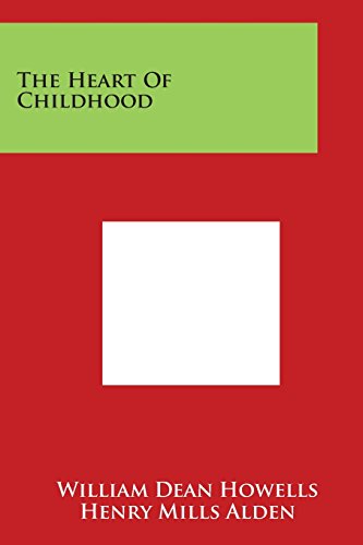 Heart of Childhood [Paperback]