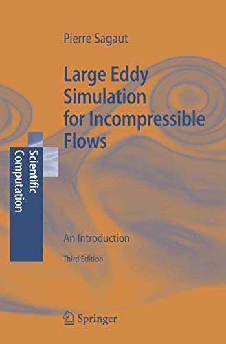 Large Eddy Simulation for Incompressible Flows: An Introduction [Hardcover]