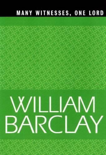 Many Witnesses, One Lord (the William Barclay Library) [Paperback]