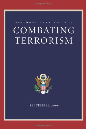 National Strategy for Combating Terrorism [Paperback]