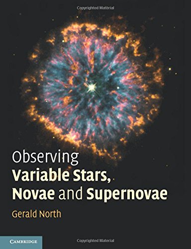 Observing Variable Stars, Novae and Supernovae [Paperback]