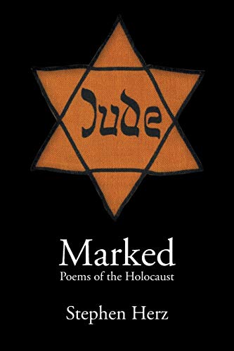 Marked Poems of the Holocaust [Paperback]