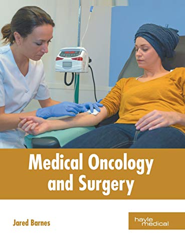 Medical Oncology and Surgery [Hardcover]