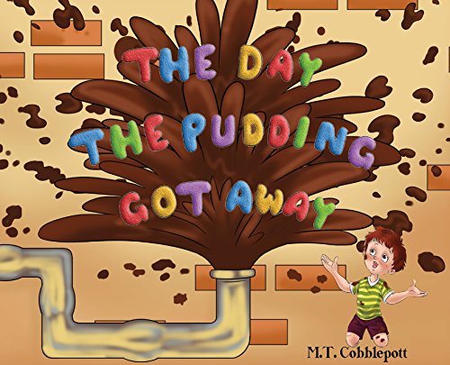 The Day The Pudding Got Aay [Hardcover]